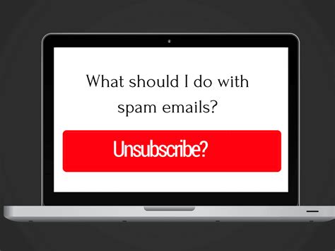 Email Security Tips Should You Unsubscribe From Spam Emails