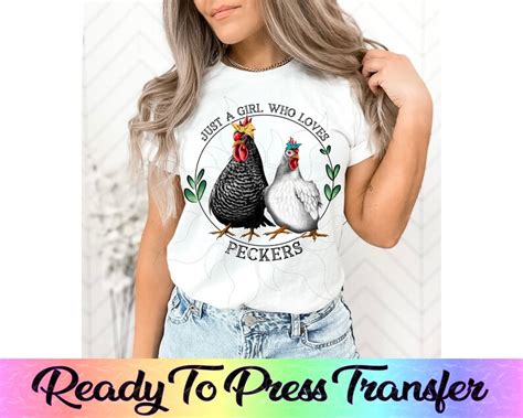 just a girls who loves peckers funny chicken hen rooster funny etsy