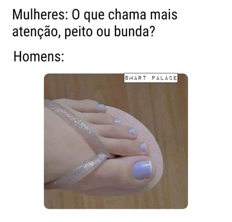 Mulheres O que chama mais atenção peito ou bunda Homens Memes