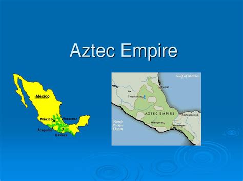 Ppt Aztec Empire Powerpoint Presentation Free Download Id512505