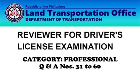 Lto Reviewer For Professionals Drivers License Exam Q And A Nos 31 To 60