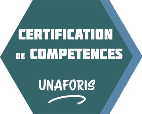 Découvrez Les Certifications De Compétences Unaforis Unaforis