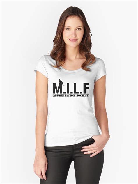 M I L F Appreciation Society Women S Fitted Scoop T Shirt By Shnozzle