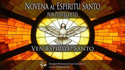 Novena De Pentecostés 1er Dia Novena Al Espíritu Santo Youtube