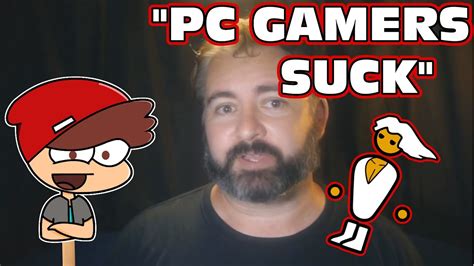 pc gamers suck because blunty can t handle the internet youtube