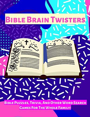 Bible Brain Twisters Bible Puzzles Trivia And Other Word Search
