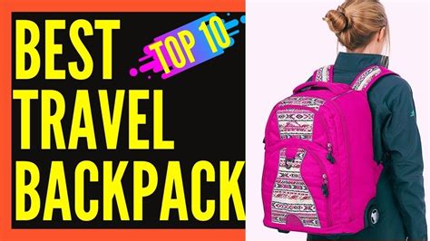 Best Backpack For Travel Carry On Women And Men Best Travel