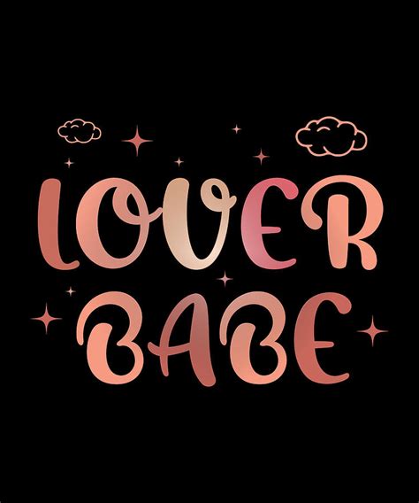 Lover Babe Funny Valentines Day 2022 Digital Art By Licensed Art Fine