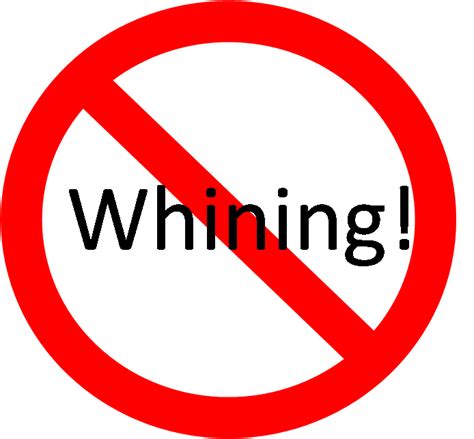 Free No Whining Cliparts Download Free No Whining Cliparts Png Images