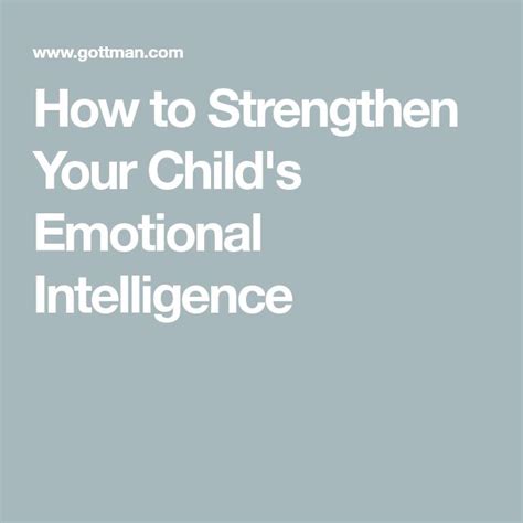 How To Strengthen Your Childs Emotional Intelligence Emotional