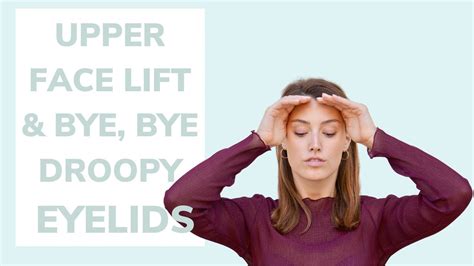 Face Yoga For Droopy Eyelids And Upper Face Youtube