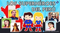 Materiales Educativos. PE: Los Superhéroes del Perú