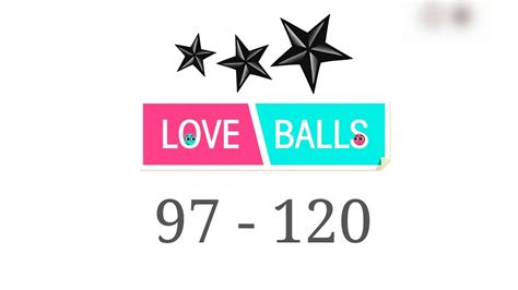 Love Balls Levels Star Youtube
