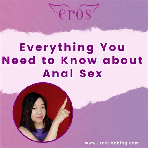 everything you need to know about anal sex eros coaching