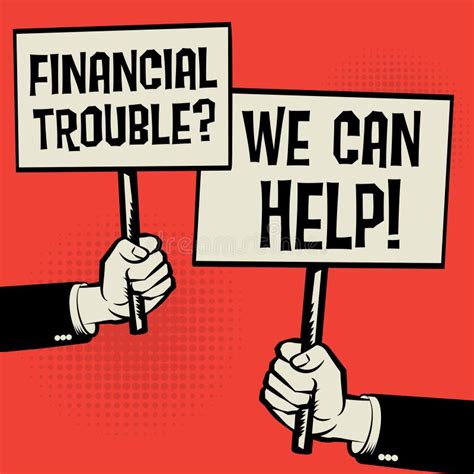 Financial Trouble We Can Help Stock Vector Illustration Of Issue