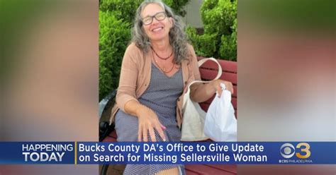 bucks county da s office to give update on search for missing sellersville woman cbs philadelphia