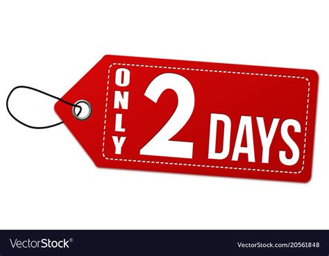 Only 2 Days Label Or Price Tag Royalty Free Vector Image