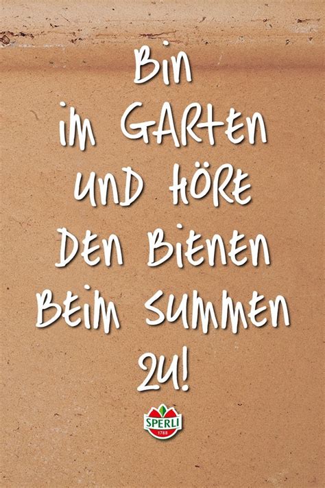 1997 startet zitate.at, seit 2006 zitate.eu von aristoteles, sokrates, goethe, schiller und shakespeare bis beckenbauer, merkel, löw und zweig. Entspannung | Garten zitate, Bienen, Lustige sprüche