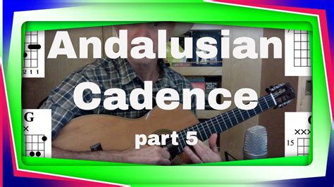 Guitar Andalusian Cadence Part 5 Inversions Part 1 Youtube