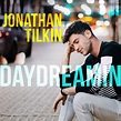 Jonathan Tilkin - Daydreamin Lyrics | Musixmatch
