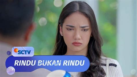 Rindu Bukan Rindu Episode 46 Part 12 2023 Vidio