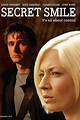 Secret Smile (2005) - Posters — The Movie Database (TMDB)