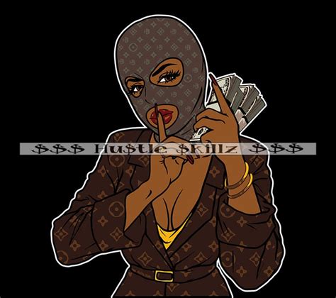 Gangster Woman Wearing Ski Mask Money Stack Quiet Gangsta Dope Hustle Skillz Hustling Hustler