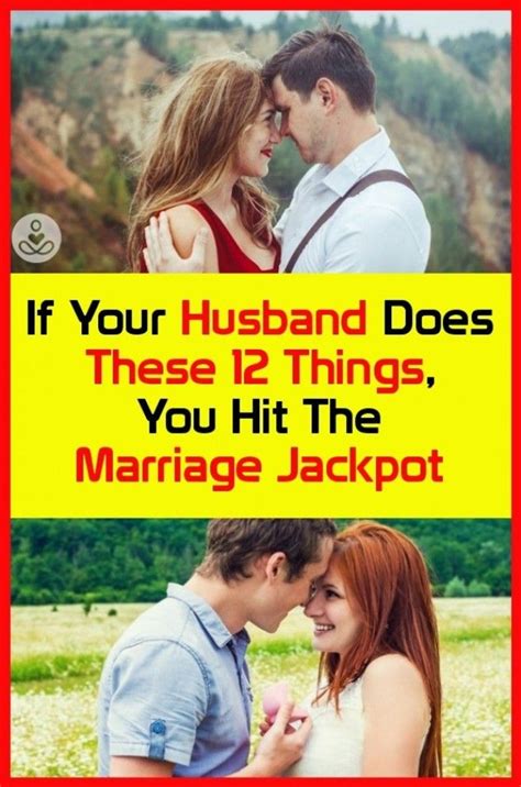 If Your Husband Does These 12 Things You Will Hit The Jackpot Of