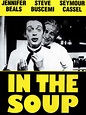 Cartel de la película In the soup (En la sopa) - Foto 12 por un total ...