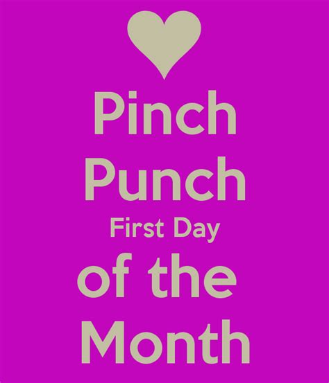Pinch Punch First Day Of The Month Punch Quote Morning Love Quotes