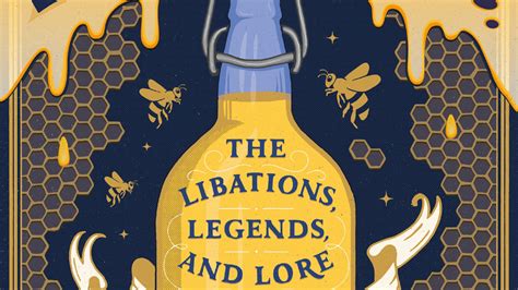 mead the libations legends and lore of history s oldest drink by fred minnick books