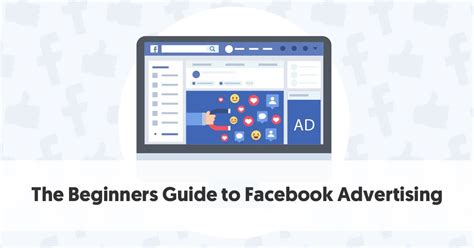 The Beginners Guide To Facebook Advertising Facebook Advertising