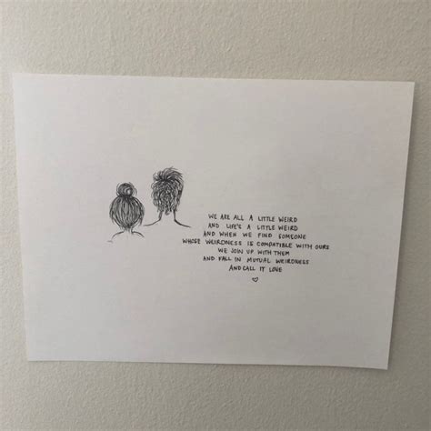 We're all a little weird. weird love // ink illustration, love quote, valentine by MEJonpaper on Etsy (With images) | Ink ...