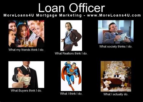 Must contain at least 4 different symbols; Perceptions of what Loan Officers actually do?