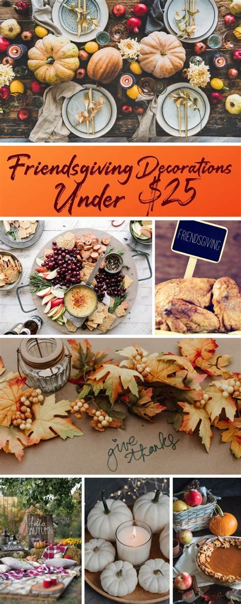 Friendsgiving Decorations Under 25 Host The Best Friendsgiving Dinner Party With The