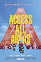 Access All Areas (2017) - Posters — The Movie Database (TMDb)