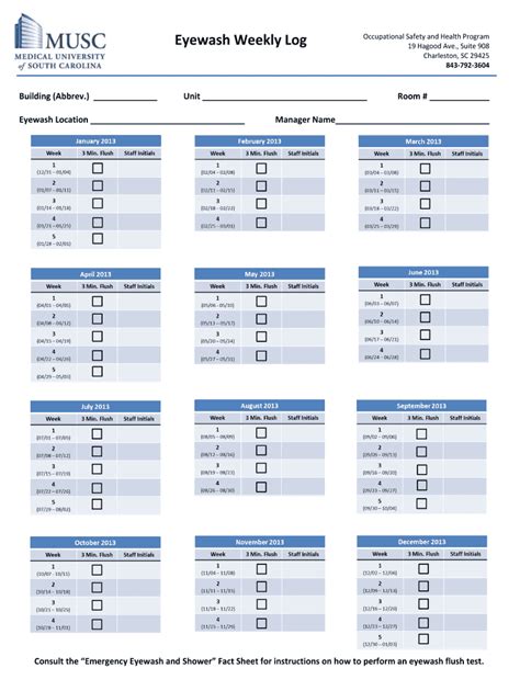 A log book template is an important method to record or keep track of activities and events concerning to something. Musc Eyewash Weekly Log - Fill Out and Sign Printable PDF Template | signNow