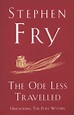The ode less travelled : unlocking the poet within by Fry, Stephen ...