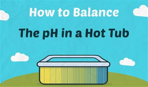 If your total alkalinity is too high, your ph level will be almost impossible to change. How to Balance Hot Tub pH