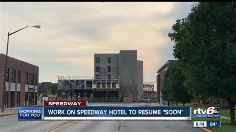 The hotel industry is a major part of the hospitality industry. Work on Speedway hotel to resume soon for a 2020 summer opening