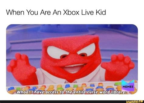 When You Are An Xbox Live Kid Ifunny Crazy Funny Memes Funny