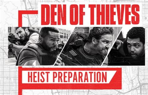 Exclusive Den Of Thieves Extended Clip And Interactive Poster Manlymovie
