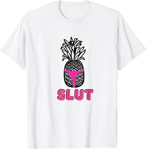 Pineapple Slut Funny T Shirt Uk Clothing