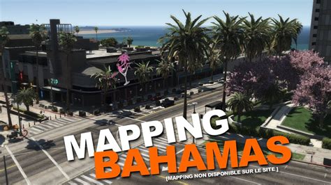 Gtav Mapping Lavenue Du Bahamas Youtube