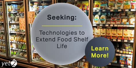 Seeking Technologies To Extend Food Shelf Life Yet2