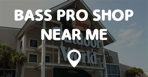 For any market or industry, one call brings it all! BASS PRO SHOP NEAR ME - Points Near Me
