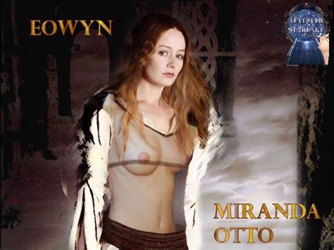 Post 1687194 Aettzler Eowyn Miranda Otto The Lord Of The Rings Fakes