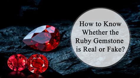 How To Know The Ruby Is Real Or Fake