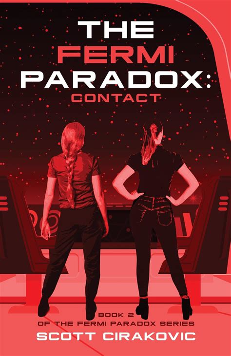 The Fermi Paradox Contact By Scott Cirakovic Goodreads