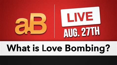 Almost every time you see them, there is something new to be surprised with. What Is Love Bombing? - YouTube